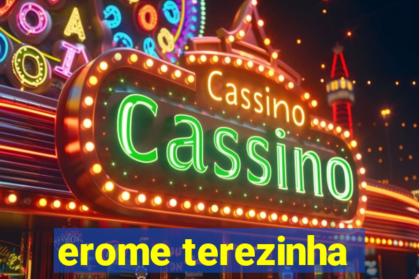 erome terezinha